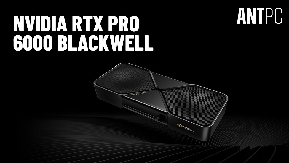 NVIDIA RTX PRO 6000 Blackwell Series – The Ultimate Workstation GPU