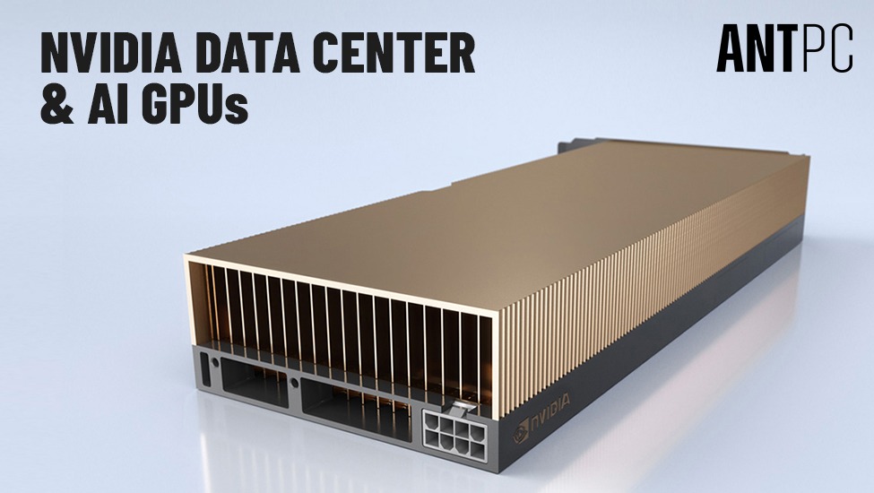 NVIDIA Data Center & AI GPUs for Advanced Compute Workloads