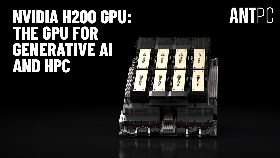NVIDIA H200 GPU: Powering Next-Gen AI & High-Performance Computing